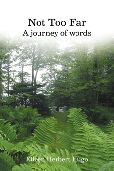 Paperback Not Too Far: A Journey of Words Book