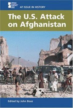 At Issue in History - The U.S. Attack on Afghanistan (At Issue in History) - Book  of the At Issue In History