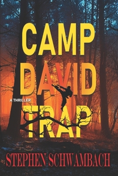 Paperback Camp David Trap: What can't happen at Camp David...just did. Book