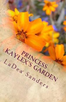Paperback Princess Kaylex's Garden Book
