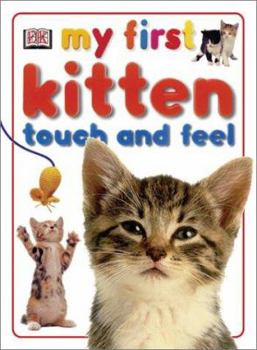 Board book My First Kitten Touch and Feel Book