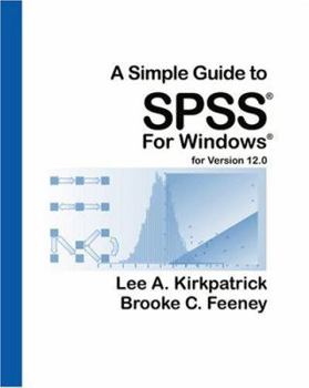 Paperback A Simple Guide to SPSS for Windows for Version 12.0 [With CDROM] Book