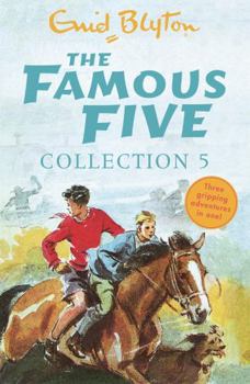 The Famous Five: "Five Go to Mystery Moor", "Five Have Plenty of Fun", "Five On a Secret Trail" - Book  of the Famous Five