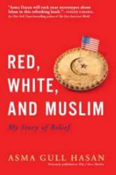 Paperback Red, White, and Muslim: My Story of Belief Book