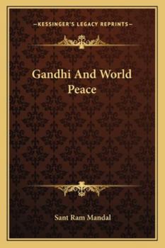 Paperback Gandhi And World Peace Book