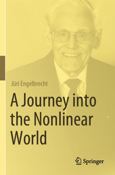 Paperback A Journey Into the Nonlinear World Book