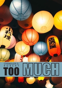 Paperback Too Much: Get Isnpired for Your Next Collection with This 2021trendbook for Beginners and Advanced Designers! Boost Your Creativ Book