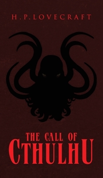 The Call of Cthulhu and Other Weird Stories - Book #1 of the Lovecraft Penguin Classics' Omnibus
