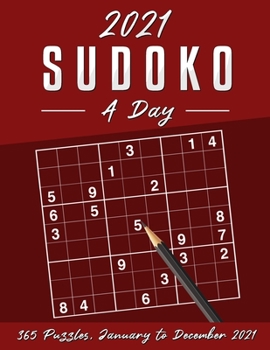 Paperback 2021 Sudoku: Sudoku Puzzles 9x9 January to December 2021 Daily Calendar, 365 Puzzles, Gift For Christmas Book