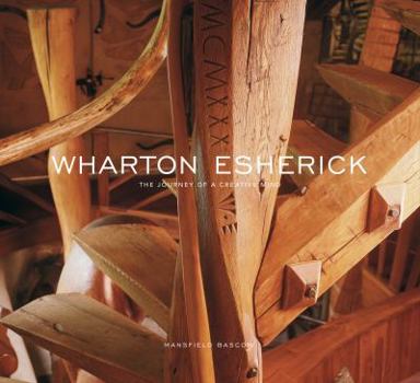 Hardcover Wharton Esherick: The Journey of a Creative Mind Book