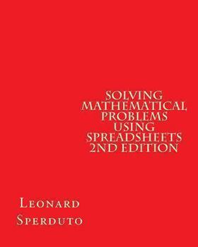 Paperback Solving Mathematical Problems Using Spreadsheets 2nd Edition Book