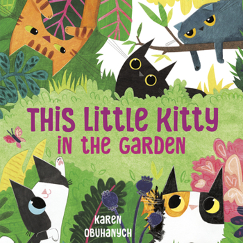 Hardcover This Little Kitty in the Garden Book