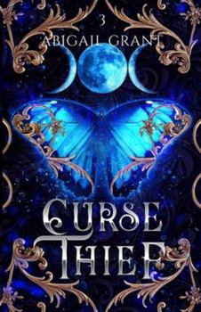 Paperback Curse Thief: Daughters of Lotus: Book 3 (Grumpy/Sunshine Fantasy Romance) Book