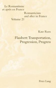 Paperback Flaubert: Transportation, Progression, Progress Book