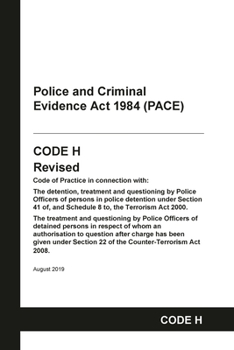 Paperback PACE Code H: Police and Criminal Evidence Act 1984 Codes of Practice Book