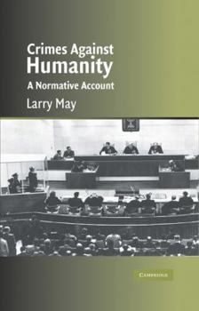 Paperback Crimes Against Humanity: A Normative Account Book
