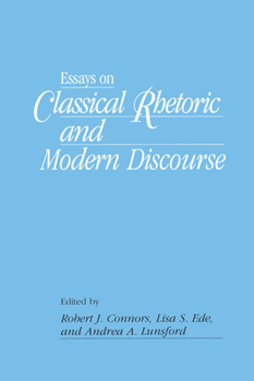 Paperback Essays on Classical Rhetoric and Modern Discourse Book