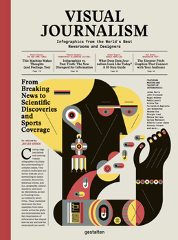 Hardcover Visual Journalism: Infographics from the World's Best Newsrooms and Designers Book