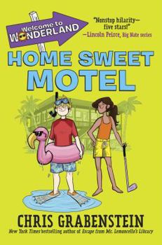 Hardcover Welcome to Wonderland #1: Home Sweet Motel Book