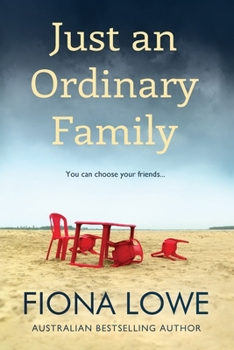 Paperback Just An Ordinary Family: You can choose your friends ... Book
