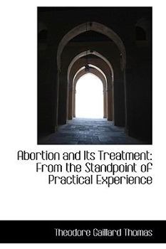 Paperback Abortion and Its Treatment from the Standpoint of Practical Experience Book