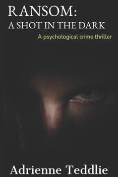Paperback Ransom: A Shot in The Dark Book