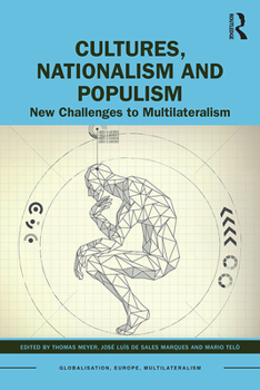 Paperback Cultures, Nationalism and Populism: New Challenges to Multilateralism Book