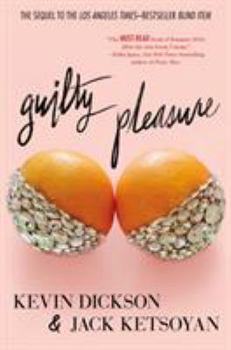 Guilty Pleasure - Book #2 of the Blind Item