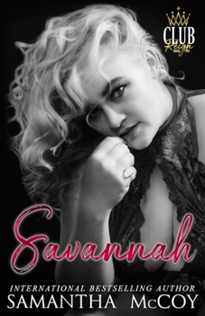 Paperback Savannah: Club Reign, Book Two Book