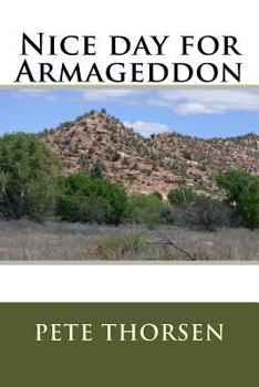 Paperback Nice day for Armageddon Book
