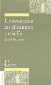 Paperback Convocados En El Camino De La Fe/ Summoned to the Path of Faith (Teologia Sistematica / Systematic Theology) (Spanish Edition) [Spanish] Book