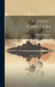Hardcover Cosmic Creation Book