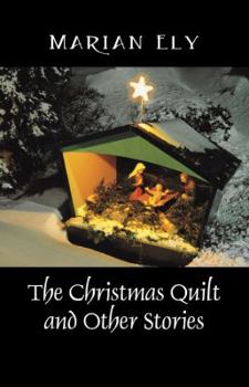 Paperback The Christmas Quilt and Other Stories Book
