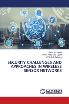Paperback Security Challenges and Approaches in Wireless Sensor Networks Book