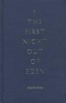 Paperback The First Night Out of Eden Book