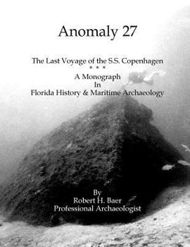 Paperback Anomaly 27: The Last Voyage of the S.S. Copenhagen Book