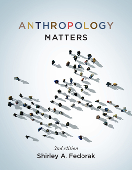 Paperback Anthropology Matters Book