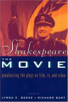 Paperback Shakespeare, The Movie: Popularizing the Plays on Film, TV and Video Book