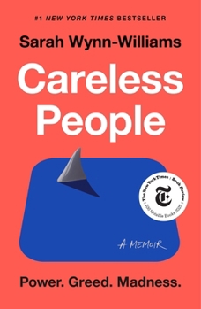Paperback Careless People: A Cautionary Tale of Power, Greed, and Lost Idealism Book