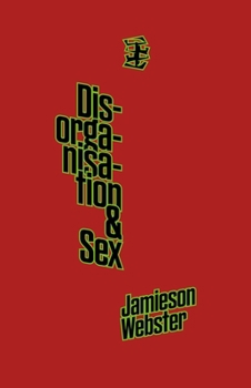 Paperback Disorganisation & Sex Book