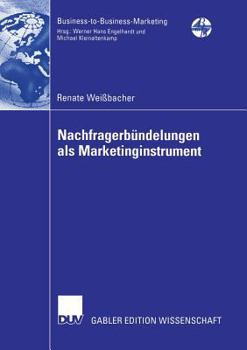 Paperback Nachfragerbündelungen ALS Marketinginstrument [German] Book