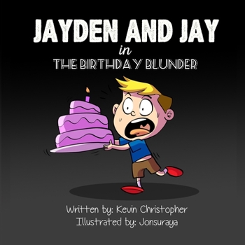 Paperback Jayden and Jay in The Birthday Blunder Book