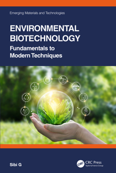 Hardcover Environmental Biotechnology: Fundamentals to Modern Techniques Book