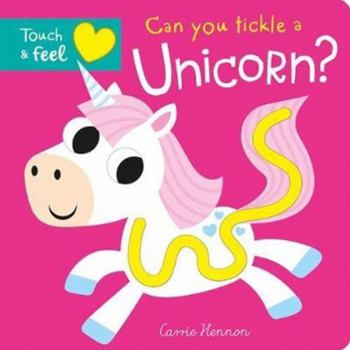 Board book Can you tickle a unicorn? (Touch Feel & Tickle!) Book