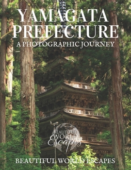 Paperback Yamagata Prefecture: A Photographic Journey Book