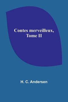 Paperback Contes merveilleux, Tome II [French] Book