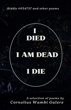 Paperback I Died, I Am Dead, I Die Book