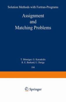 Paperback Assignment and Matching Problems: Solution Methods with Fortran-Programs Book