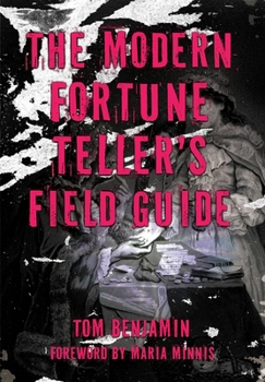 Paperback The Modern Fortune-Teller's Field Guide Book