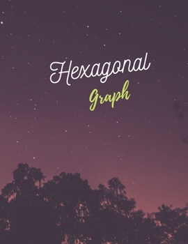 Paperback Hexagonal Graph: 100 pages Size (8.5 x 11) Inches Book